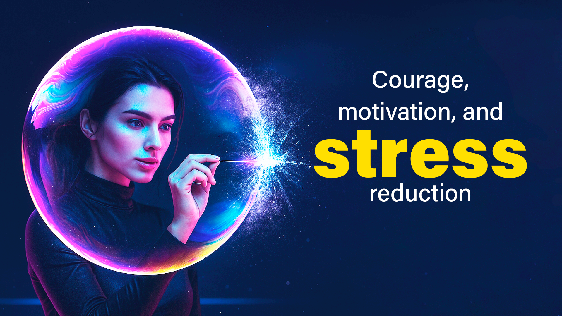 Courage, motivation, and stress reduction through neuroscience insights.